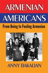 Book cover of Armenian-Americans by Anny Bakalian