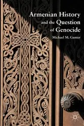 Book cover of Armenian History and the Question of Genocide by M. Gunter