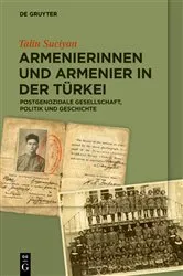 Book cover of Armenierinnen und Armenier in der Türkei by Talin Suciyan