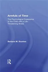 Book cover of Armfuls of Time by Barbara M. Sourkes