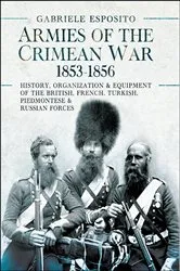 Book cover of Armies of the Crimean War, 1853–1856 by Gabriele Esposito