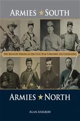 Book cover of Armies South, Armies North by Alan Axelrod