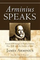 Book cover of Arminius Speaks by James Arminius