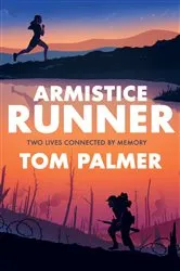 Book cover of Armistice Runner by Tom Palmer