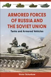 Book cover of Armored Forces of Russia and the Soviet Union by Unknown