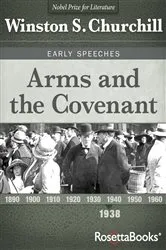 Book cover of Arms and the Covenant by Winston S. Churchill