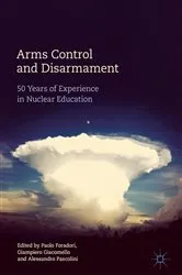 Book cover of Arms Control and Disarmament by Paolo Foradori