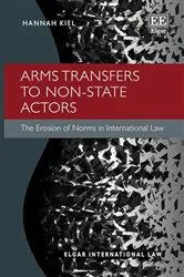 Book cover of Arms Transfers to Non-State Actors by Hannah Kiel