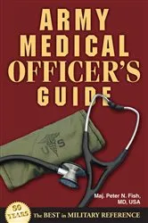 Book cover of Army Medical Officer's Guide by Peter N. Fish