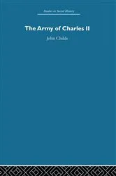 Book cover of Army of Charles II by John Childs