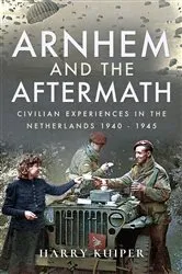 Book cover of Arnhem and the Aftermath by Harry Kuiper
