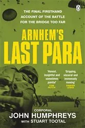 Book cover of Arnhem’s Last Para by John Humphreys
