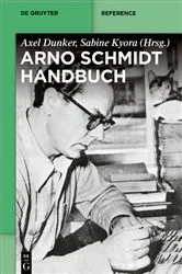 Book cover of Arno-Schmidt-Handbuch by Axel Dunker