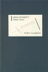 Book cover of Arno Schmidt's Zettel's Traum by Volker Max Langbehn