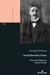 Book cover of Arnold Bennett’s Fiction by Francesco Marroni