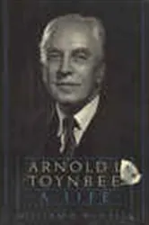 Book cover of Arnold J. Toynbee by William H. McNeill