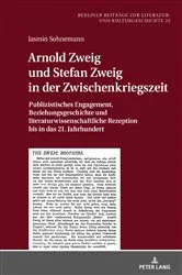Book cover of Arnold Zweig und Stefan Zweig in der Zwischenkriegszeit by Irmela von der Lühe