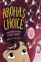 Book cover of Aroha's Choice by Rebekah Lipp