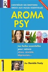 Book cover of Aroma Psy - Extrait by Danièle Festy