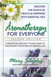 Book cover of Aromatherapy for Everyone (2nd ed.) by Mary Shipley