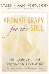 Book cover of Aromatherapy for the Soul by Unknown