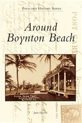 Book cover of Around Boynton Beach by Janet DeVries