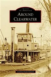 Book cover of Around Clearwater by Cynthia Frank-Stupnik