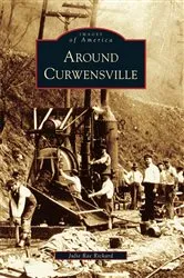 Book cover of Around Curwensville by Julie Rae Rickard