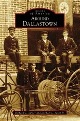 Book cover of Around Dallastown by Richard C. Saylor