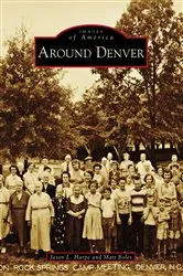 Book cover of Around Denver by Jason L. Harpe