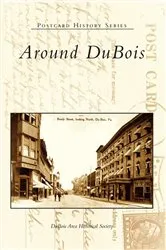 Book cover of Around DuBois by DuBois Area Historical Society