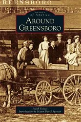 Book cover of Around Greensboro by Judy Reveal