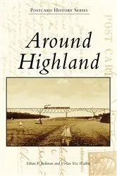 Book cover of Around Highland by Ethan P. Jackman