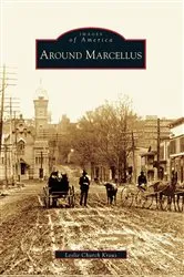 Book cover of Around Marcellus by Leslie Church Kraus