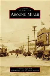 Book cover of Around Miami by Santos C. Vega PhD