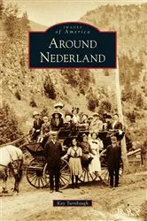 Book cover of Around Nederland by Kay Turnbaugh