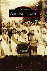 Book cover of Around Niwot by Anne Quinby Dyni