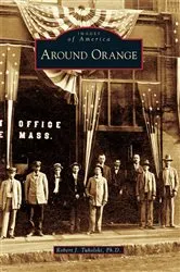 Book cover of Around Orange by Robert J. Tuholski Ph.D.