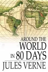 Book cover of Around the World in 80 Days by Jules Verne
