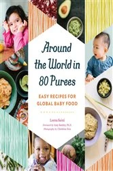 Book cover of Around the World in 80 Purees by Leena Saini