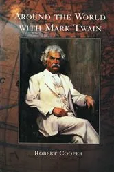 Book cover of Around The World With Mark Twain by Unknown