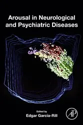 Book cover of Arousal in Neurological and Psychiatric Diseases by Unknown