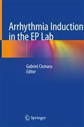 Book cover of Arrhythmia Induction in the EP Lab by Gabriel Cismaru