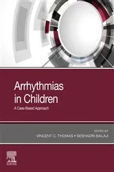 Book cover of Arrhythmias in Children by Thomas MD, MHA, Vincent C.