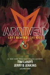 Book cover of Arrived by Jerry B. Jenkins