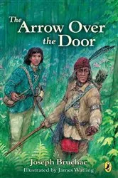 Book cover of Arrow Over the Door by Joseph Bruchac