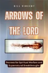 Book cover of Arrows of the Lord by Bill Vincent