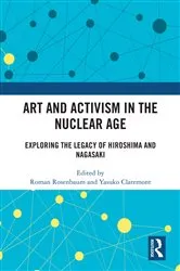 Book cover of Art and Activism in the Nuclear Age by Roman Rosenbaum