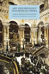 Book cover of Art and Ideology in European Opera by Rachel Cowgill