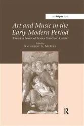 Book cover of Art and Music in the Early Modern Period by KatherineA. McIver